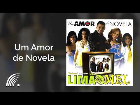 Limão Com Mel - Um Amor de Novela - Um Amor De Novela
