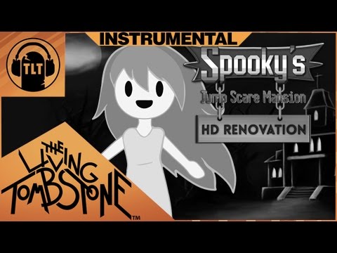 Spooky's Jump Scare Mansion Instrumental (1000 Doors) The Living Tombstone -feat. BSlick & Crusher-P