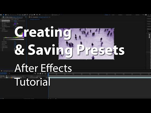 Creating and Saving Presets in After Effects - Tutorial