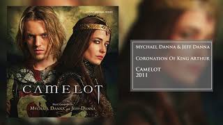 Coronation Of King Arthur | Camelot Soundtrack | Jeff &amp; Mychael Danna