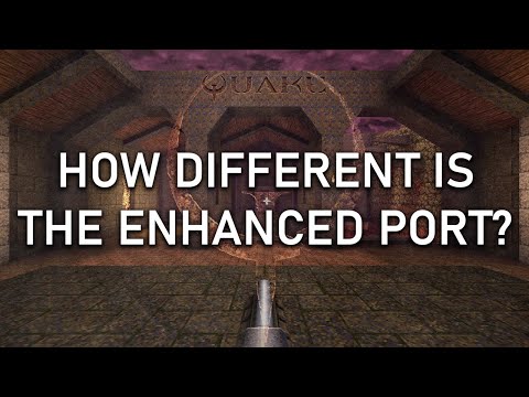 How Different Is Quake's Enhanced Port? (Quake 1)