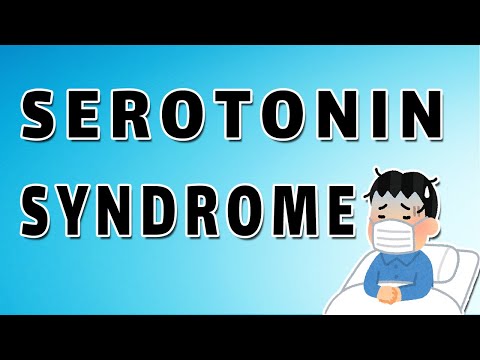 Serotonin Syndrome - Medications That Causes It