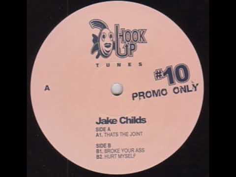 Jake Childs - That's The Joint