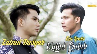 Download lagu EKI LIDA Feat ZAINUL RSD  - KULLUL QULUB | COVER mp3