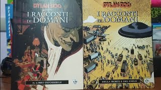 DYLAN DOG Presenta I RACCONTI DI DOMANI volume 1 e 2 [Fumetti]
