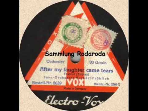 After my laughter came tears - Herbert Fröhlich Herbert Glad