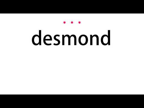 How to pronounce desmond - Vocab Today