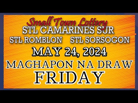 STL CAMARINES, STL ROMBLON , STL SORSOGON RESULT TODAY DRAW MAY 24, 2024