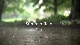 Summer Rain Lyrics-Sia