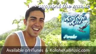 Kolohe Kai - When She Smiles (Behind the Music)