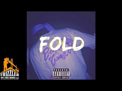 Benny - Fold [Thizzler.com Exclusive]