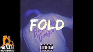 Benny - Fold [Thizzler.com Exclusive]