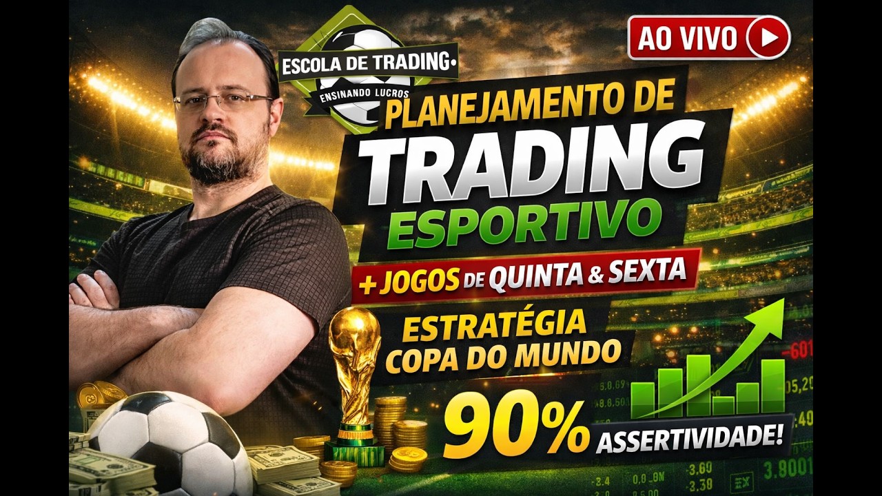 🔥 Estratégia de Trading Esportivo | Copa do Mundo + Jogos de Quinta e Sexta (90% de Acerto)
