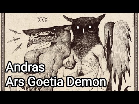 Andras: The Demon Lord of Discords and Curses - The Lesser Key of Solomon