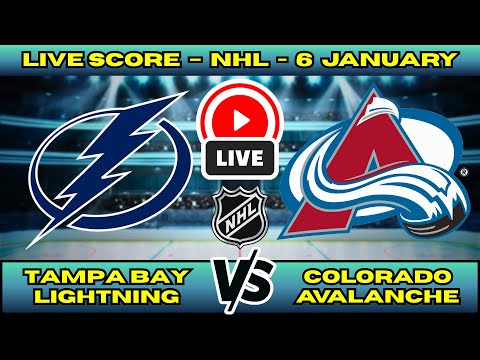🔴 Tampa Bay Lightning vs Colorado Avalanche | NHL PLAY BY PLAY | Live Score Update Jan 6