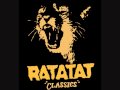 Ratatat - Tropicana (Classics)