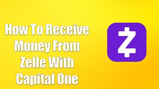 How To Receive Money From Zelle With Capital One