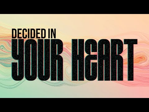 Decided In Your Heart