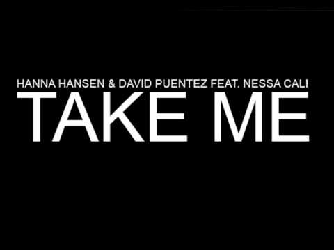 PREVIEW: Hanna Hansen & David Puentez feat. Nessa Cali - Take Me