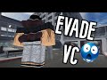 Voice Trolling As TOJI In EVADE VC Evade VC Funny Moments Special Announcement