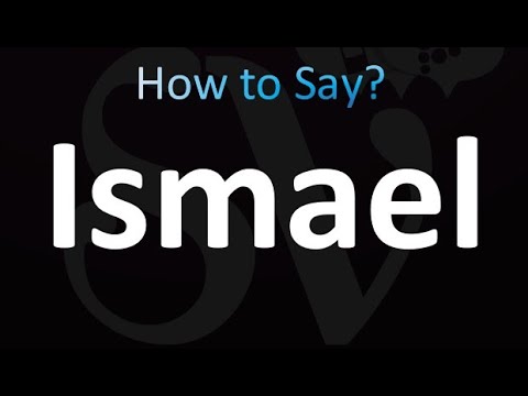 How to Pronounce Ismael (correctly!)