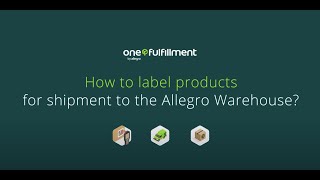 How to label products for shipment to the Allegro Warehouse?