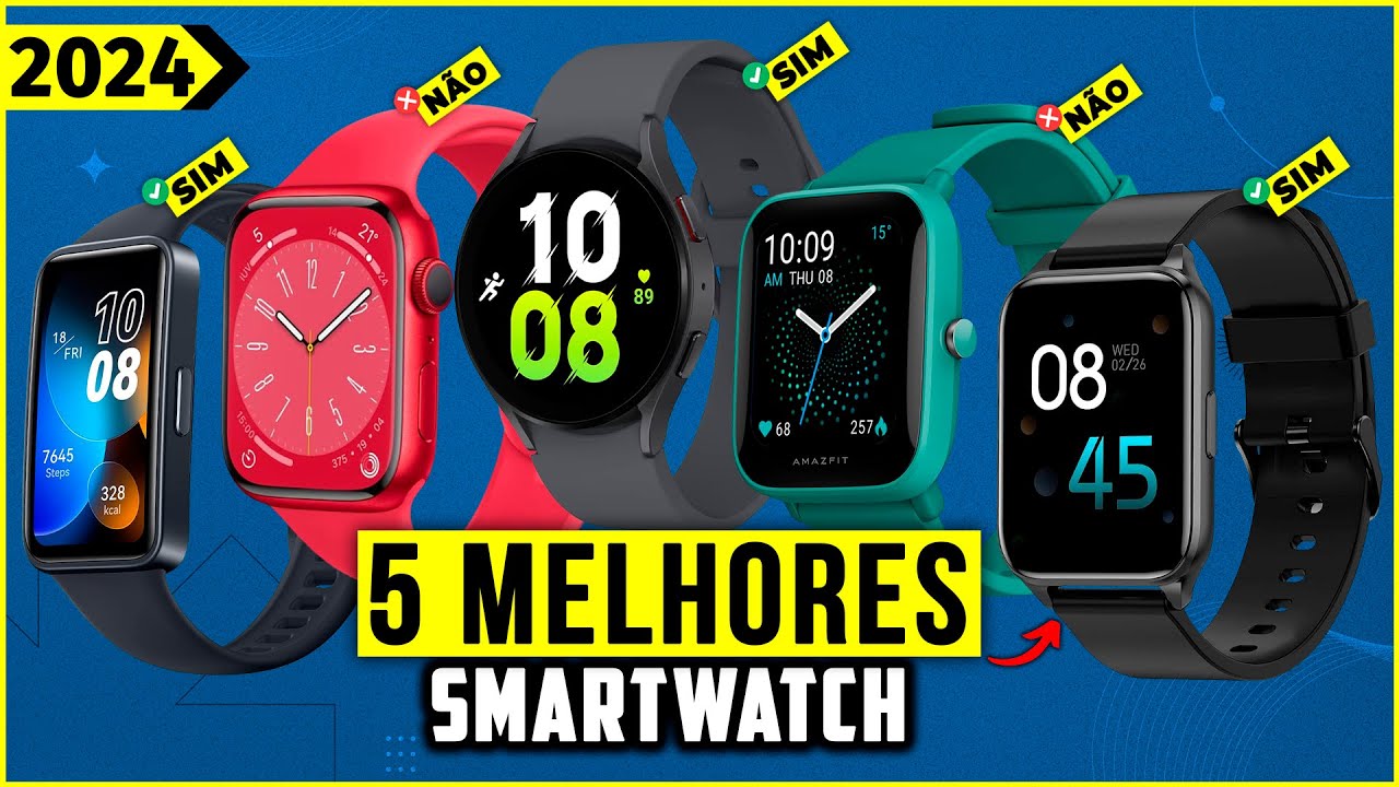 Os 5 Melhores SmartWatch/ Relogio Inteligente Em 2024!