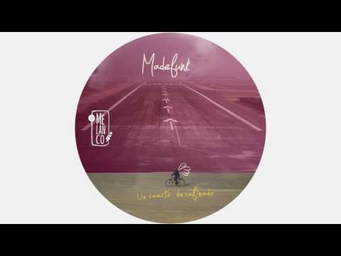 La Melanco - Madefunk - Un cuarto desafinado