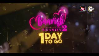 Baarish Season 2 | Sharman Joshi & Asha Negi | ALTBalaji | 1 day to go