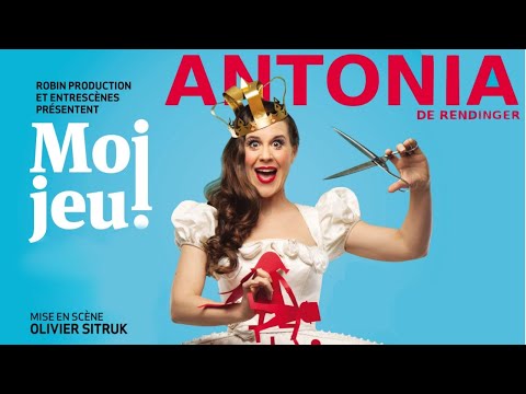 Bande-annonce du précédent spectacle d'Antonia de Rendinger "Moi jeu !"