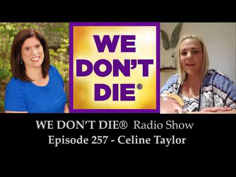 Episode 257 Celine Taylor - Connecting with our Soul and Spirit Guides