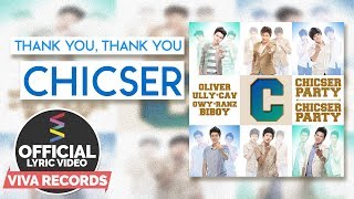 Chicser — Thank You, Thank You [Official Lyric Video]