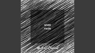Sevek - Fkgn (Extended) video