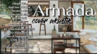 Download lagu Armada full album | hits cover akustik 2022 mp3