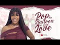 Episode 45 Hunt Game 2 1 Ladies Edition Pop The Balloon Or Find Love With Nons Miraj