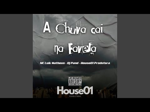 A Chuva Cai na Favela