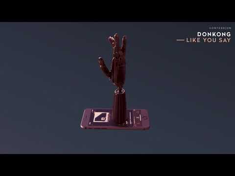 DONKONG - Like You Say