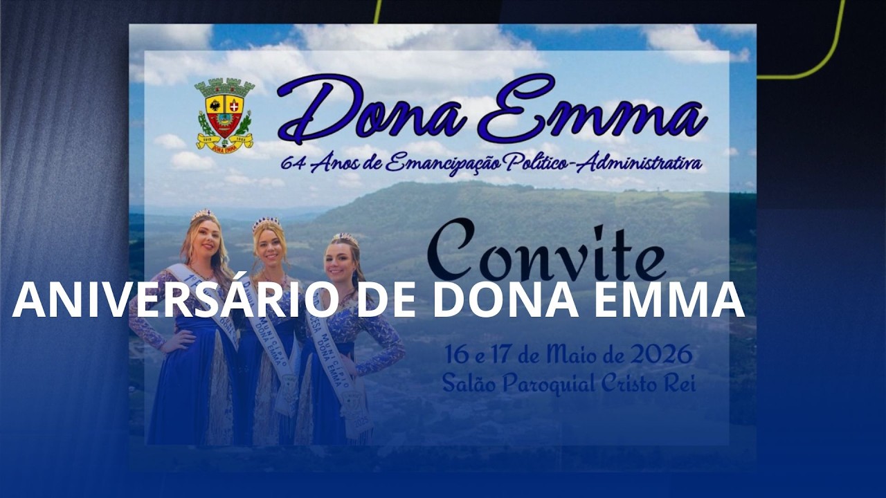 Maio tem evento especial de aniversário em Dona Emma