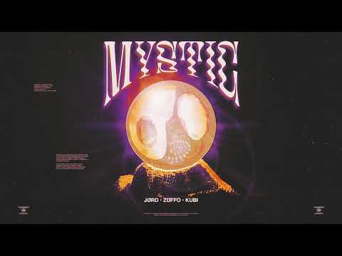 JØRD, Zuffo, Kubi - Mystic
