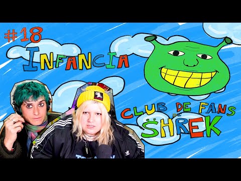 Club de fans de Shrek #18 - Infancia (con Almudena Puyo)