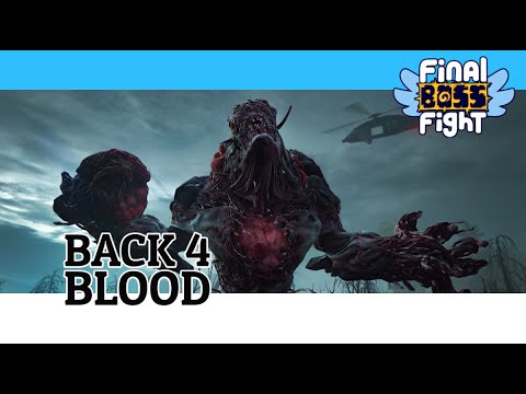 Back 4 Blood Beta: Night 1 – Final Boss Fight Live