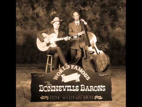 The Bonneville Barons      She's been foolin'
