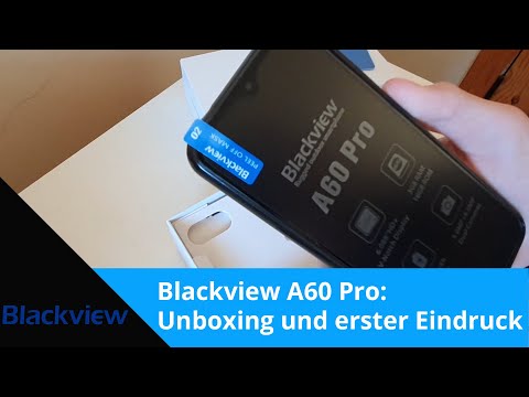 Blackview A60 Pro Unboxing, Einrichten und erster Eindruck