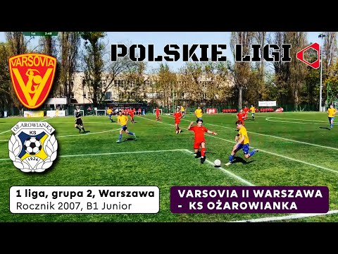 LIVE: UKS VARSOVIA II WARSZAWA - KS OŻAROWIANKA