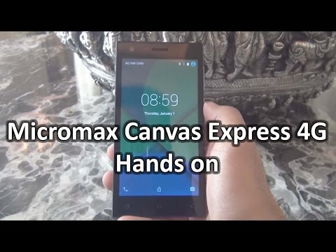 Micromax Canvas Express 4G Hands on Review