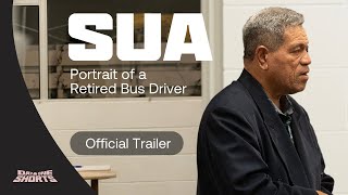 Sua: Portrait of a Retired Bus Driver (Trailer) | Day One Shorts 2024