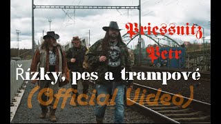 Video Petr Priessnitz - Řízky, pes a trampové (Official Video)