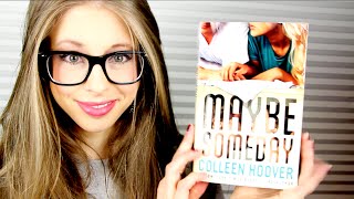 MAYBE SOMEDAY BY COLLEEN HOOVER | booktalk with XTINEMAY