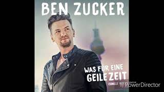 Ben Zucker - Was für eine geile Zeit