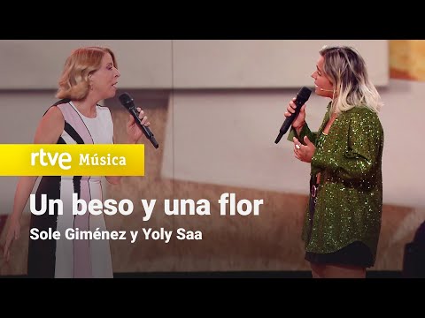 Sole Giménez y Yoly Saa - "Un beso y una flor" | Dúos increíbles